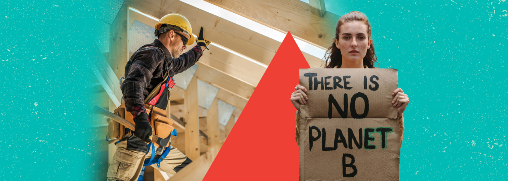 Construction worker on site and a young lady holding a climate change poster